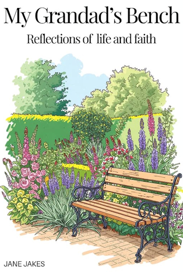 My Grandad's Bench: Reflections of life and faith